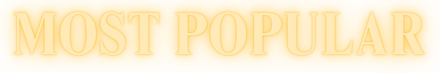 Text 'Most Popular' in glowing yellow letters on a white background.